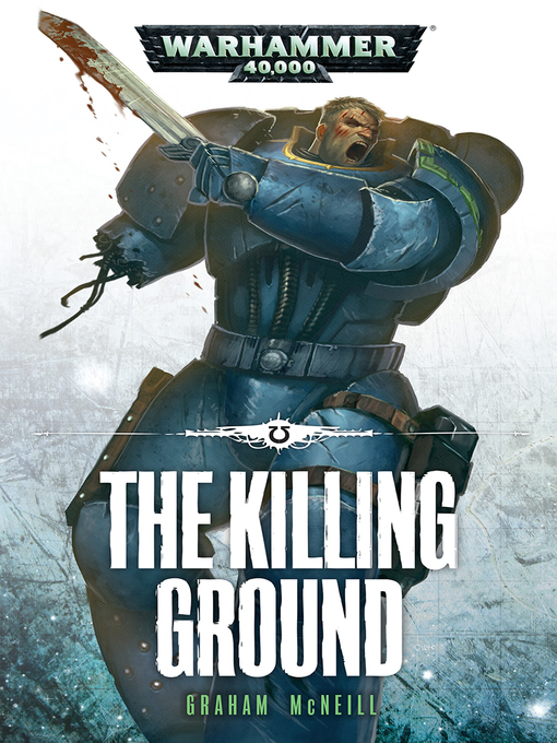 Title details for The Killing Ground by Graham McNeill - Available